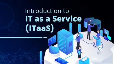 Introduction to ITaaS: IT.